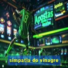 simpatia do vinagre